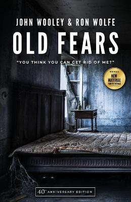 Old Fears by John Wooley