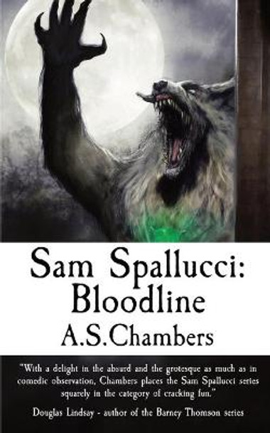 Sam Spallucci: Bloodline A S Chambers 9781838457327