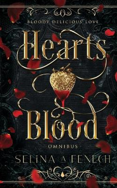 Heartsblood Omnibus Selina A Fenech 9781922390363