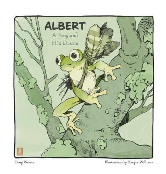 Albert: A Frog and His Dream Doug Warren 9781953021465