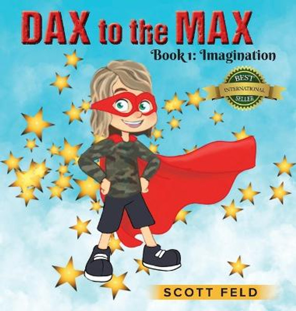 Dax to the Max Scott Feld 9781774821572