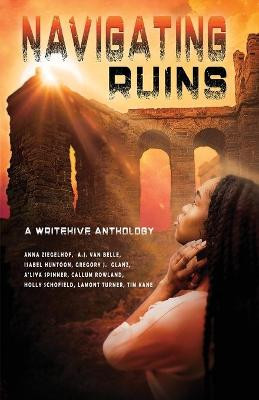 Navigating Ruins by Anna Ziegelhof