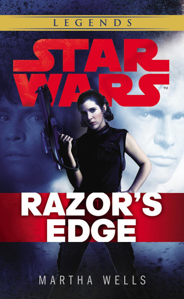 Star Wars: Empire and Rebellion: Razor's Edge Martha Wells 9780099594253