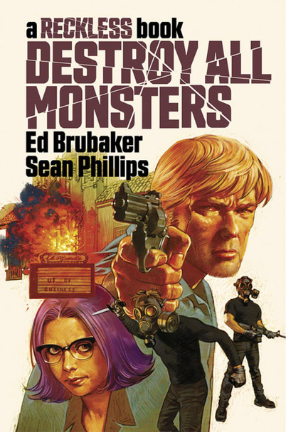 Destroy All Monsters Ed Brubaker 9781534319240