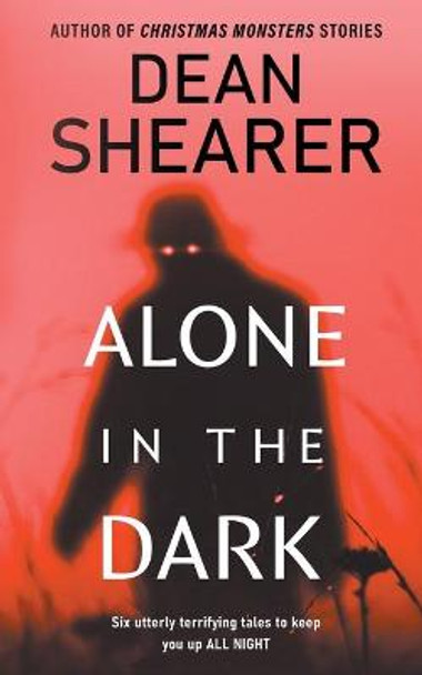 Alone in the Dark by Dean Shearer