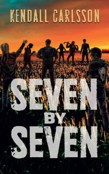 Seven by Seven Kendall Carlsson 9780645183207