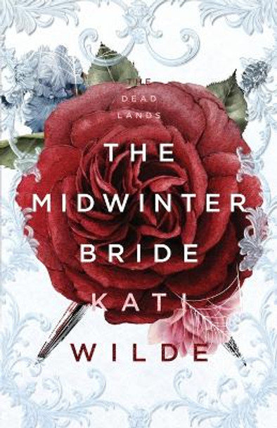 The Midwinter Bride: A Dead Lands Fantasy Romance Kati Wilde 9780989461139