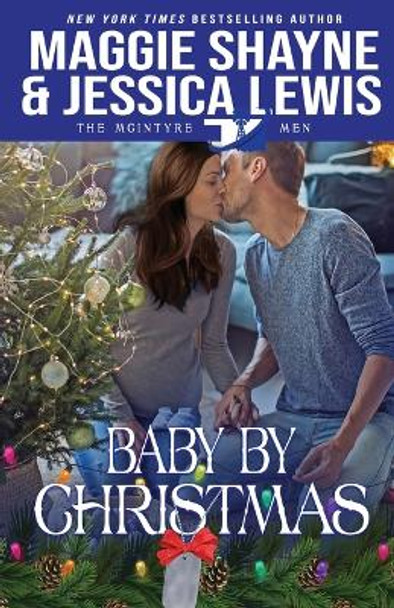 Baby by Christmas Maggie Shayne 9781648392948