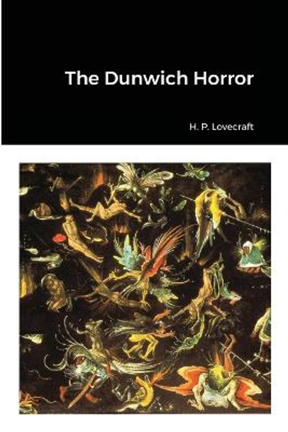The Dunwich Horror H P Lovecraft 9781008923980