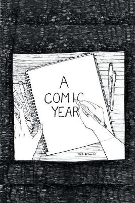 A Comic Year by Meg Reynolds