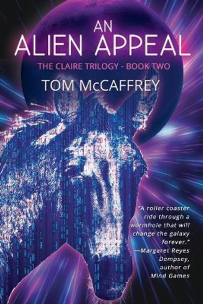 An Alien Appeal Tom McCaffrey 9781684338405