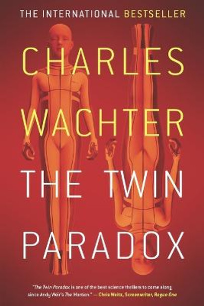 The Twin Paradox Charles Wachter 9781735361222