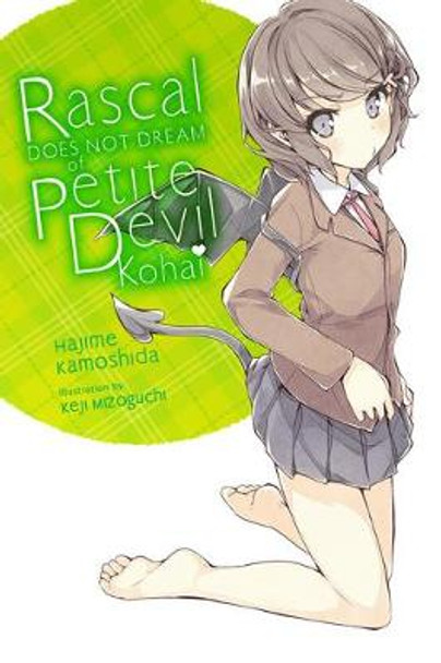 Rascal Does Not Dream of Petite Devil Kouhai (light novel) Hajime Kamoshida 9781975312541