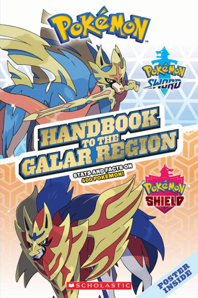 Handbook to the Galar Region by Scholastic