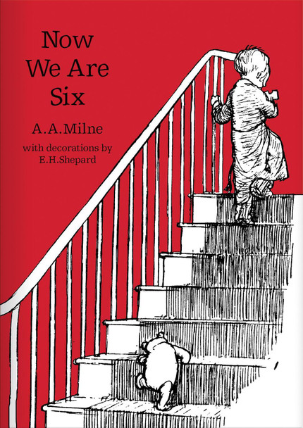 Now We Are Six (Winnie-the-Pooh - Classic Editions) A. A. Milne 9781405280860