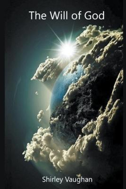 The Will of God by Shirley Vaughan