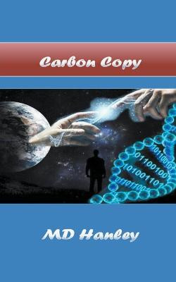 Carbon Copy Hanley, MD 9781393573500