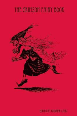 The Crimson Fairy Book Andrew Lang 9781435755376