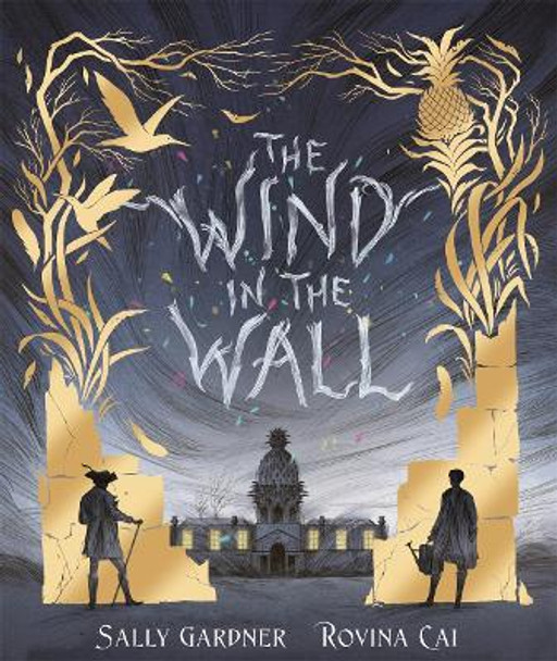 The Wind in the Wall Sally Gardner 9781471404986