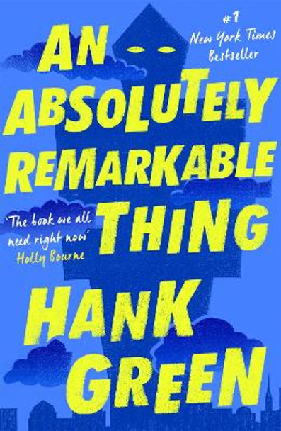 An Absolutely Remarkable Thing Hank Green 9781473224209