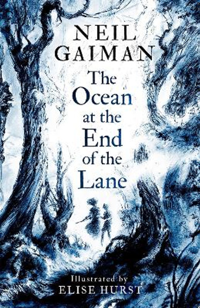 The Ocean at the End of the Lane: Illustrated Edition Neil Gaiman 9781472260222