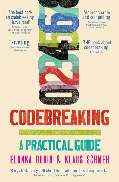 Codebreaking: A Practical Guide Elonka Dunin 9781472144218