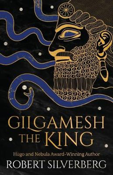 Gilgamesh the King Robert Silverberg 9781480418226