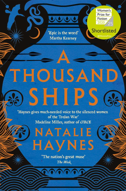 A Thousand Ships: Shortlisted for the Women's Prize for Fiction Natalie Haynes 9781509836215
