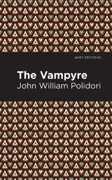 The Vampyre John William Polidori 9781513277707