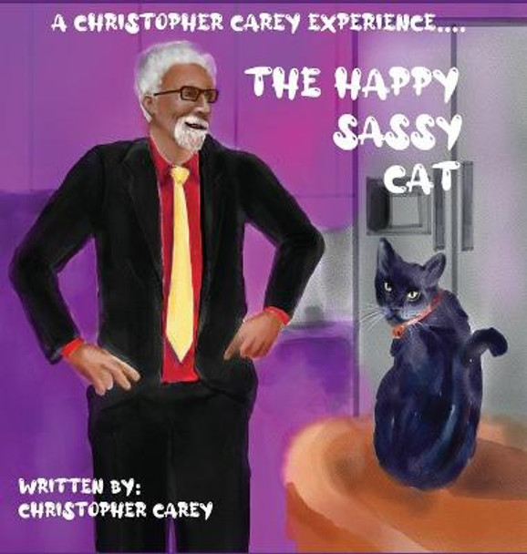 The Happy Sassy Cat Christopher Carey 9781513681979