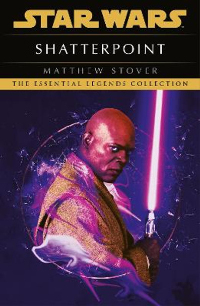 Star Wars: Shatterpoint Matthew Stover 9781529150407