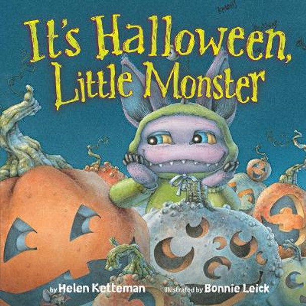 It's Halloween, Little Monster Helen Ketteman 9781542092081