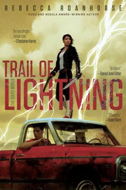 Trail of Lightning Rebecca Roanhorse 9781534413504