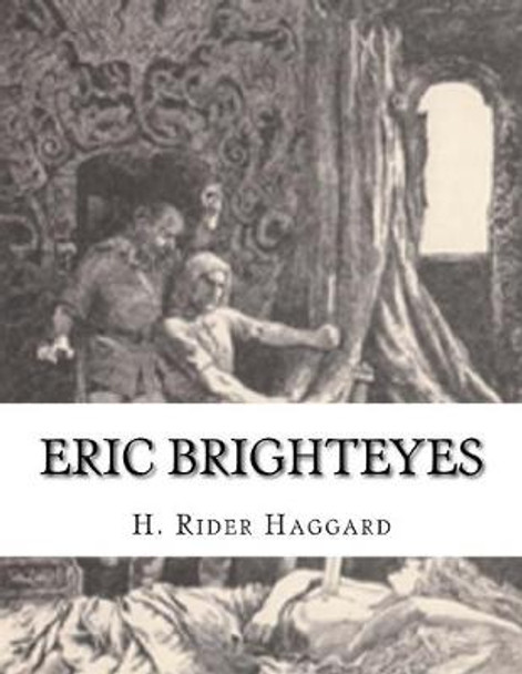 Eric Brighteyes Sir H Rider Haggard 9781541334656