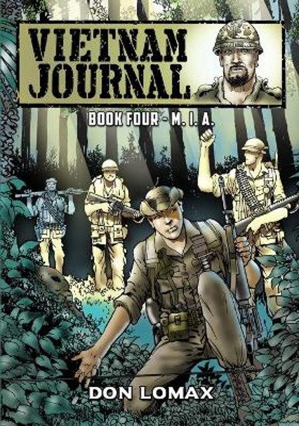 Vietnam Journal - Book 4 by Don Lomax