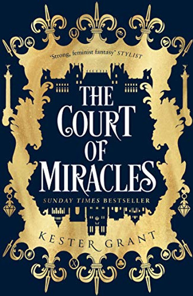 The Court of Miracles (The Court of Miracles Trilogy, Book 1) Kester Grant 9780008254803