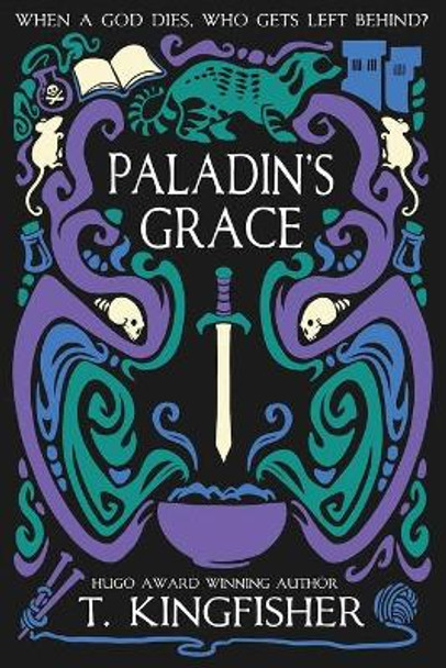 Paladin's Grace T Kingfisher 9781614505310