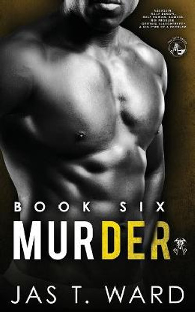 Murder by Jas T Ward