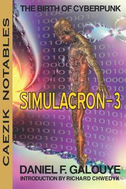 Simulacron-3 Daniel F Galouye 9781647100308