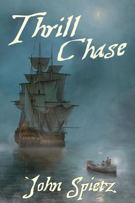 Thrill Chase John Spietz 9781684336395
