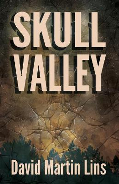 Skull Valley David Martin Lins 9781736597019