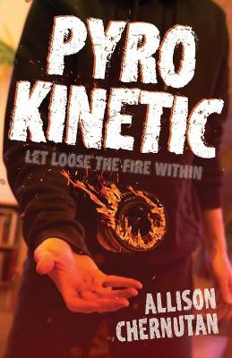 Pyrokinetic Allison Chernutan 9781735217185