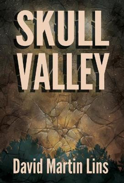 Skull Valley David Martin Lins 9781736597026