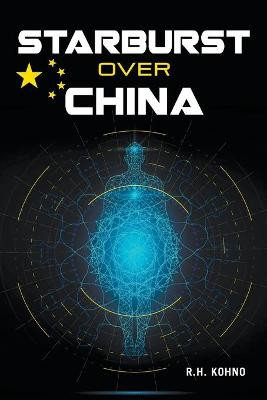 Starburst Over China by R H Kohno