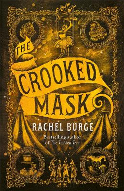 The Crooked Mask (sequel to The Twisted Tree) Rachel Burge 9781471409202