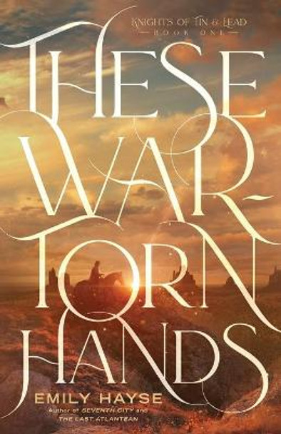 These War-Torn Hands Emily Hayse 9781733242837