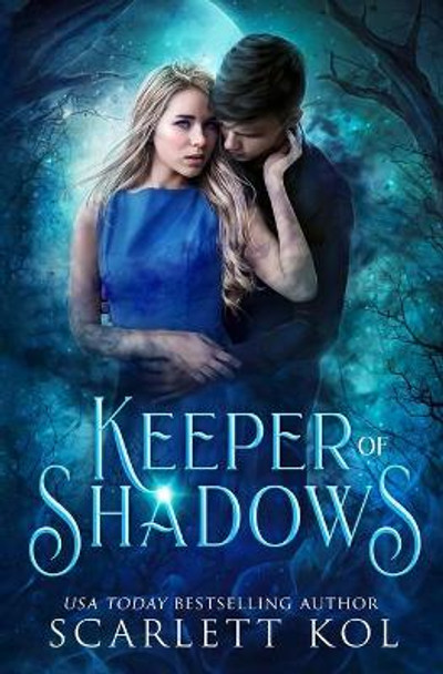 Keeper of Shadows Scarlett Kol 9781775226024