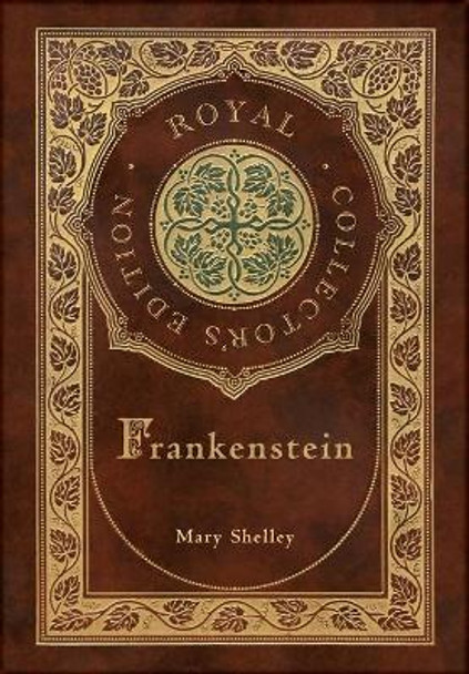 Frankenstein (Royal Collector's Edition) (Case Laminate Hardcover with Jacket) Mary Shelley 9781774378328