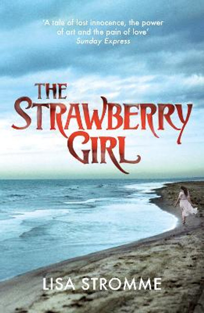 The Strawberry Girl by Lisa Stromme