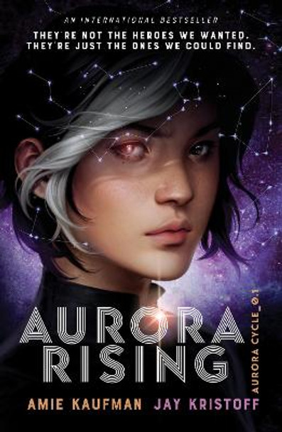 Aurora Rising (The Aurora Cycle) Amie Kaufman 9781786077004